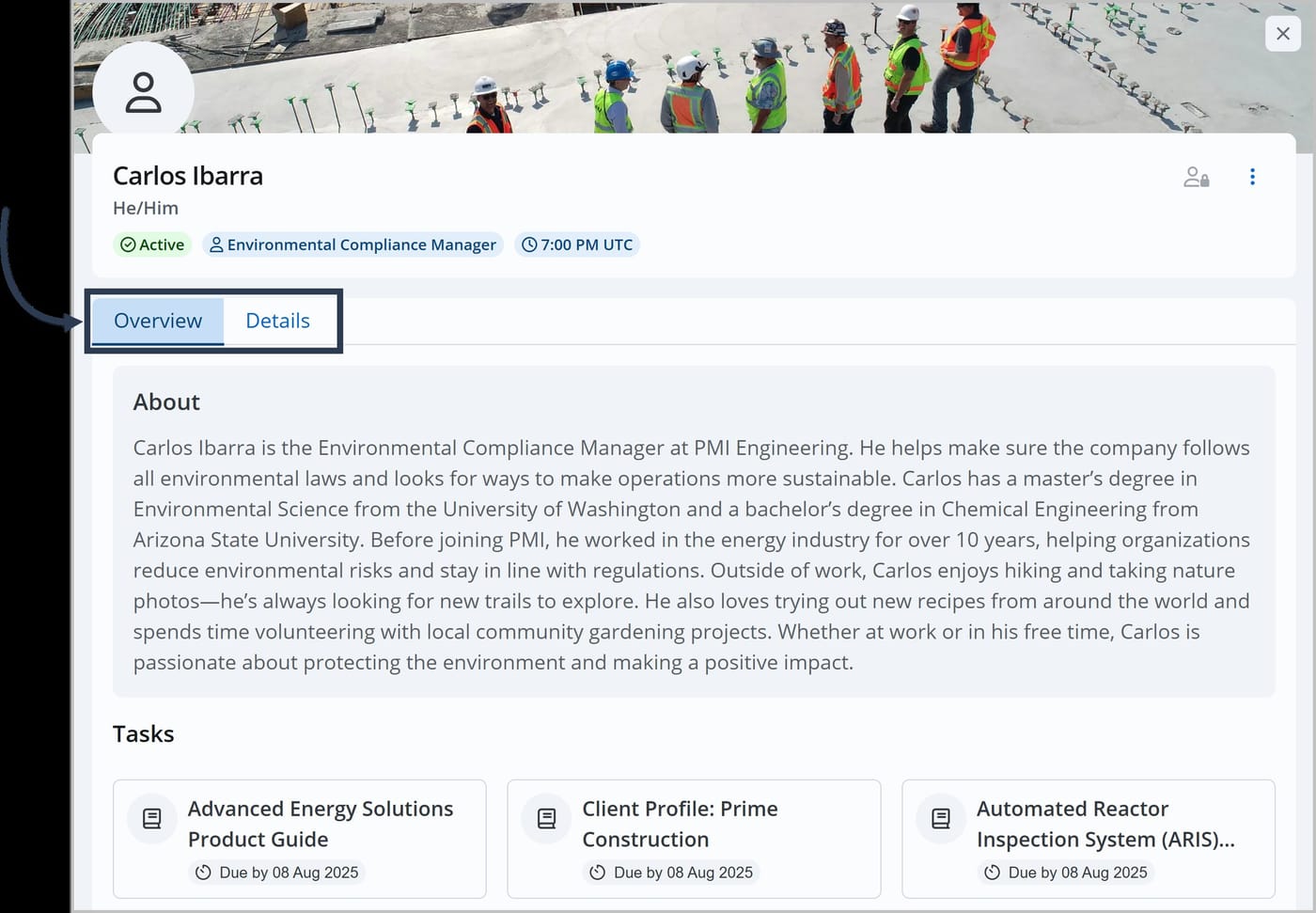 Profile page for Carlos Ibarra, Environmental Compliance Manager at PMI Engineering, showing his bio, tasks due August 8, 2025, and active status. A callout points to two tabs labeled "Overview" and "Details."