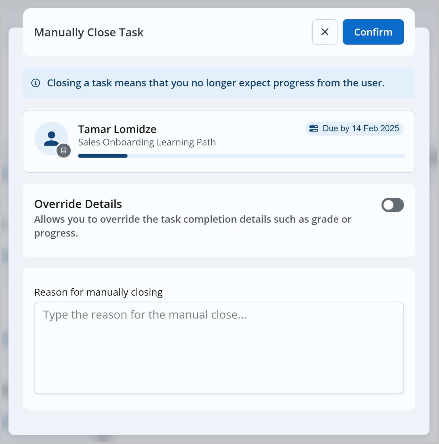 The Manually Close Task modal showing a task assigned to Tamar Lomidze. Options appear to override the task's details and add a reason for manually closing the task.