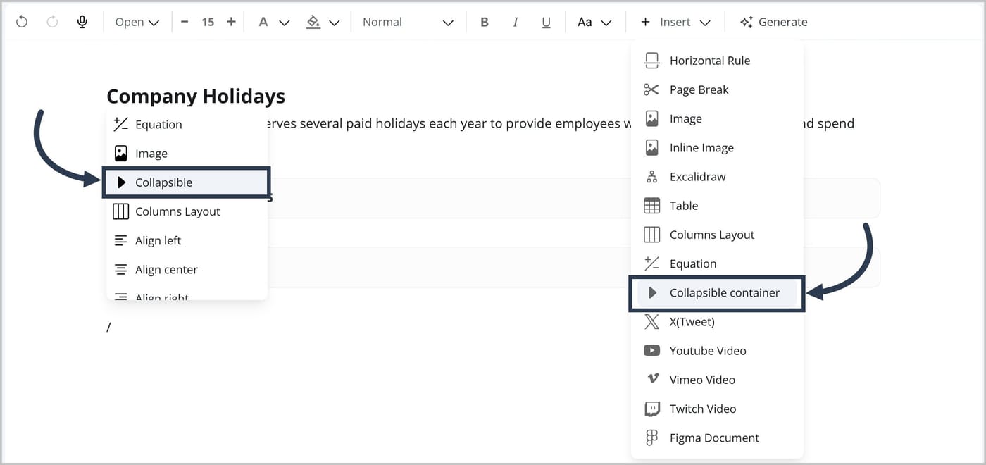 Two menus are shown. On the left an arrow is pointing to the Collapsible option in the slash menu. On the right an arrow is pointing to the Collapsible container option in the Insert menu.